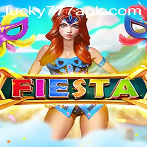Fiesta Game: An In-depth Look into the World of Fiesta and the Exciting Lucky777 APK