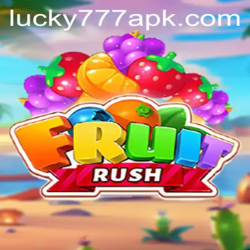 Discover the Thrilling Adventure of FruitRush and Its Exciting Rules with Lucky777 APK