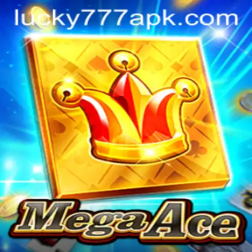 MegaAce: A Comprehensive Overview of the Thrilling Game and the Exciting Lucky777 APK