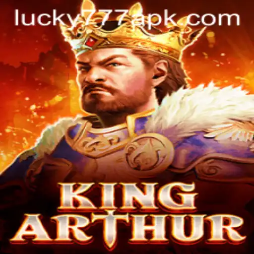 Discover the Enchantment of KingArthur and the Excitement of Lucky777 APK