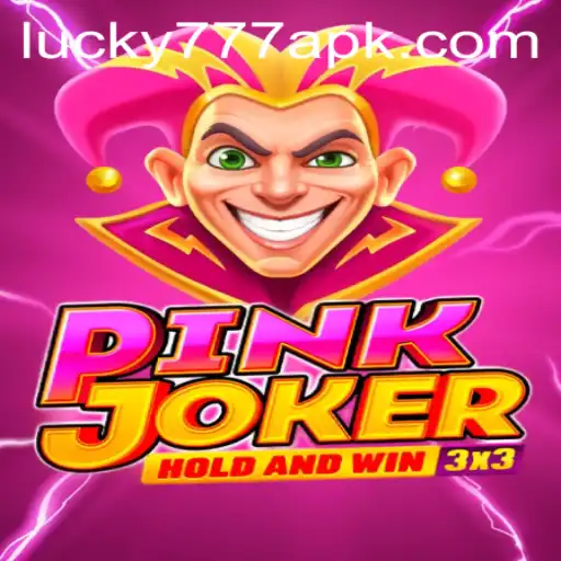 PinkJoker: A New Era in Mobile Gaming with Lucky777 APK