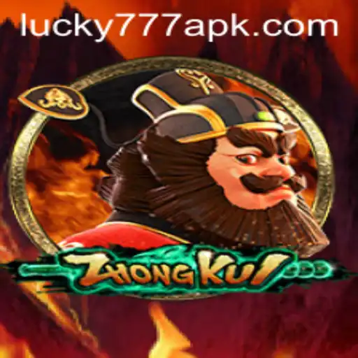 Exploring ZhongKui: A Legendary Game Experience with Lucky777 APK